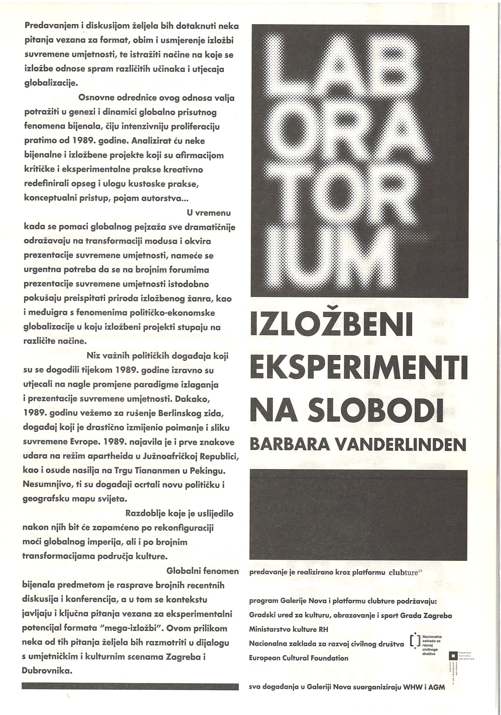 Barbara vanderlinden   predavanje izlo beni eksperimenti na slobodi  whw  2006. 